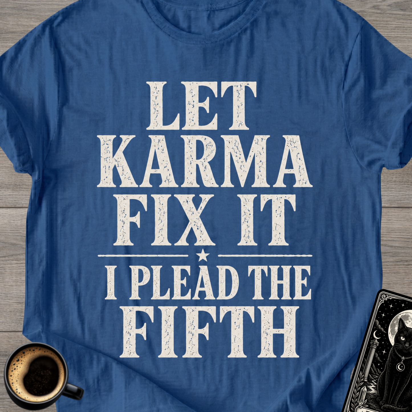 I Plead the Fifth T-Shirt