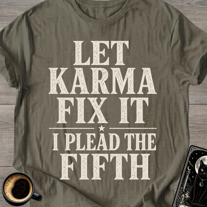 I Plead the Fifth T-Shirt