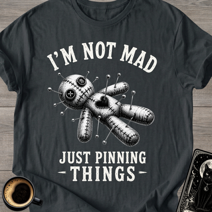Just Pinning Things Voodoo Doll T-Shirt