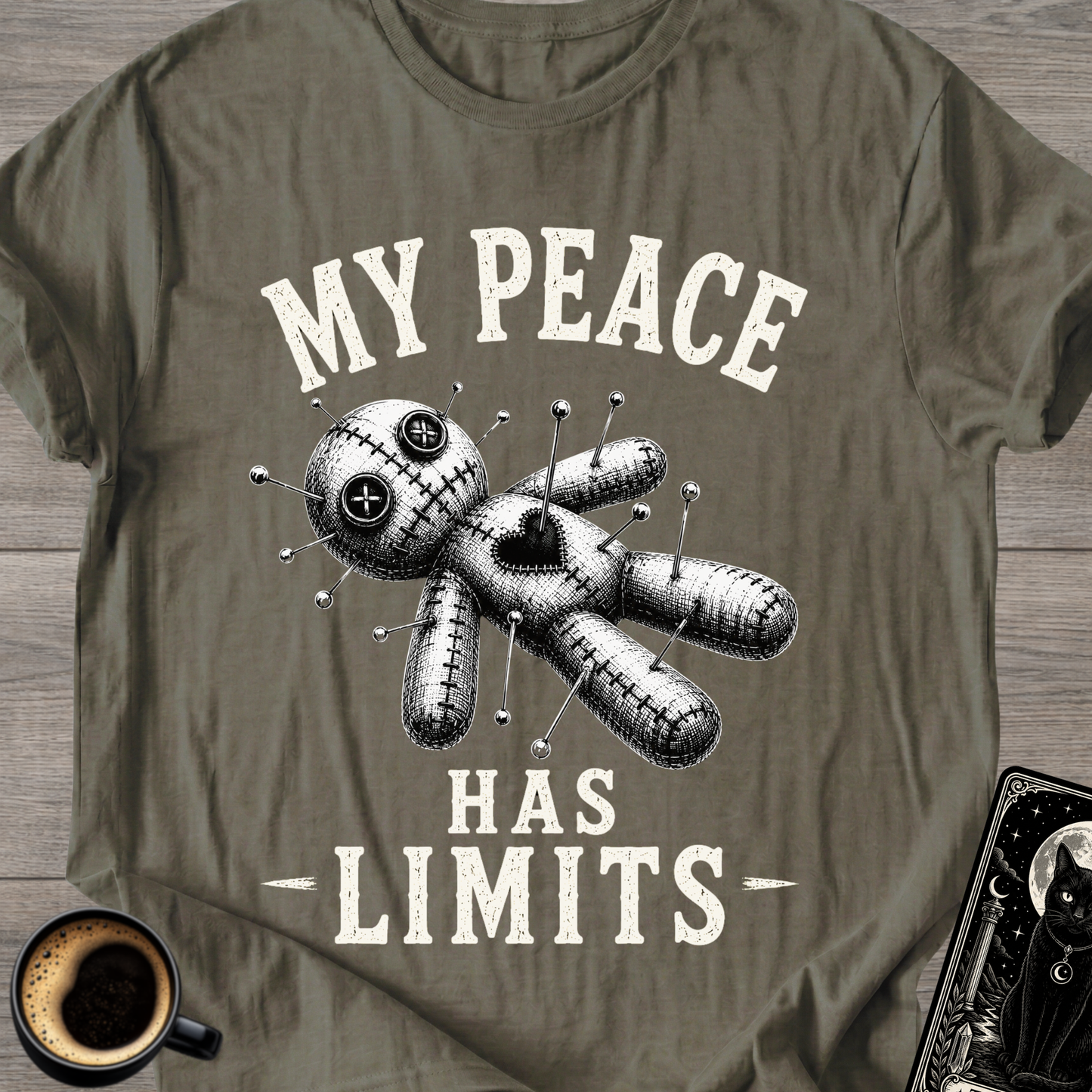 My Peace Has Limits Voodoo T-Shirt