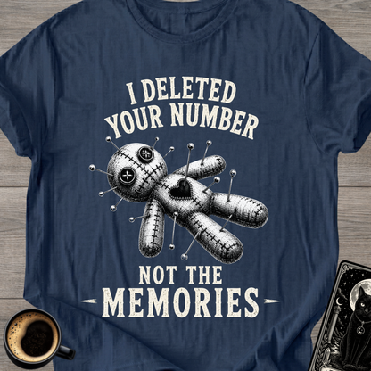 I Deleted Your Number Voodoo T-Shirt