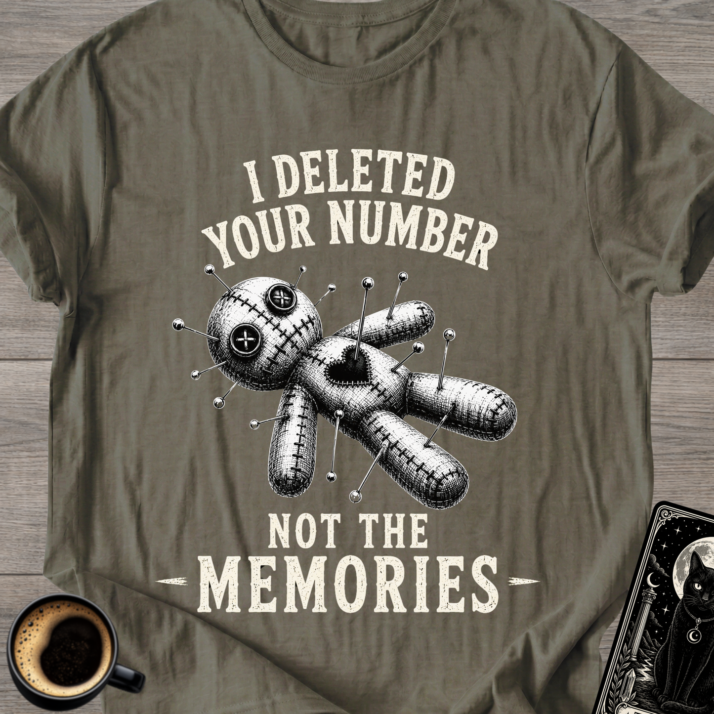 I Deleted Your Number Voodoo T-Shirt