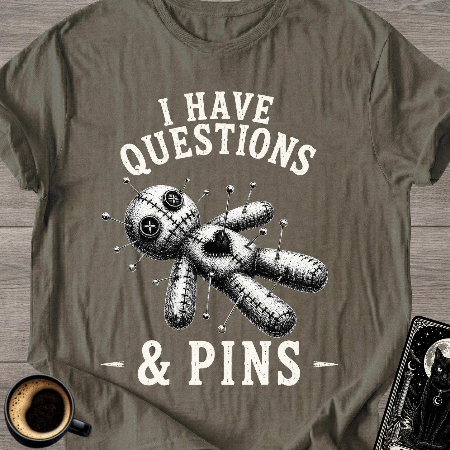 I Have Questions & Pins T-Shirt