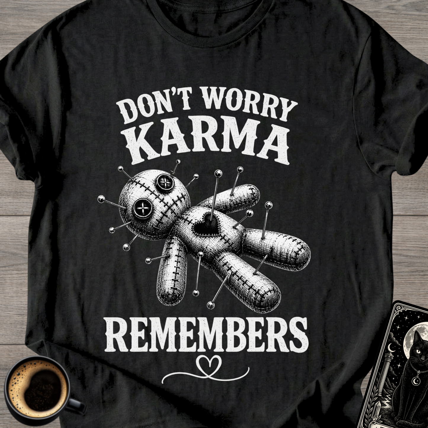 Karma Remembers T-Shirt
