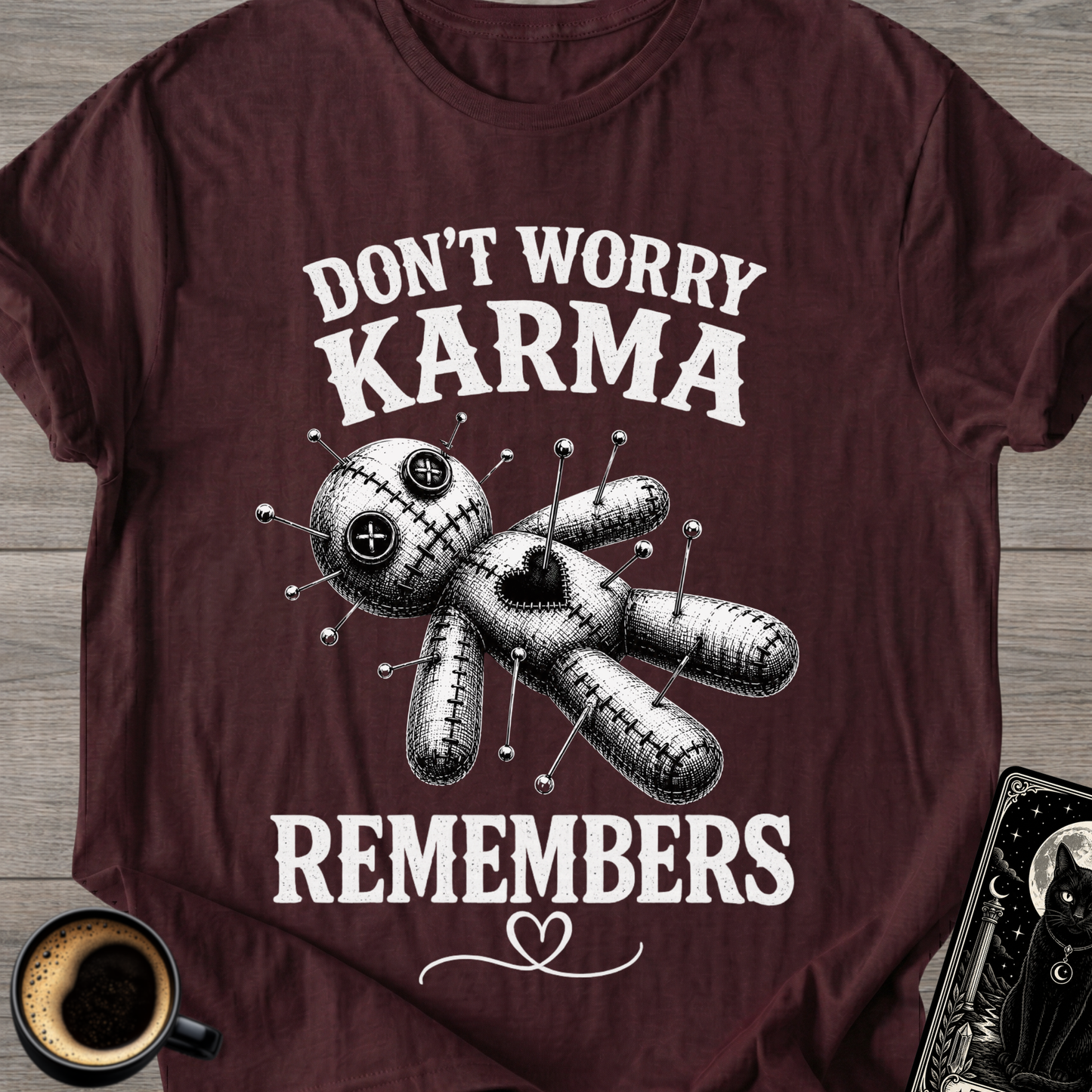 Karma Remembers T-Shirt