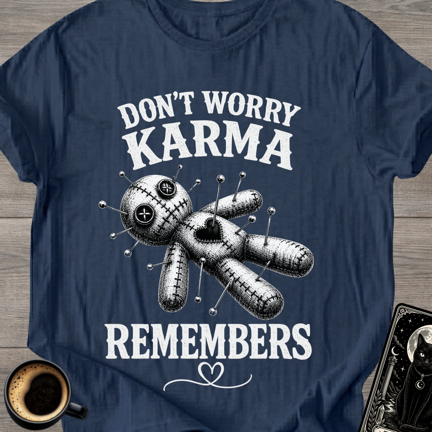 Karma Remembers T-Shirt