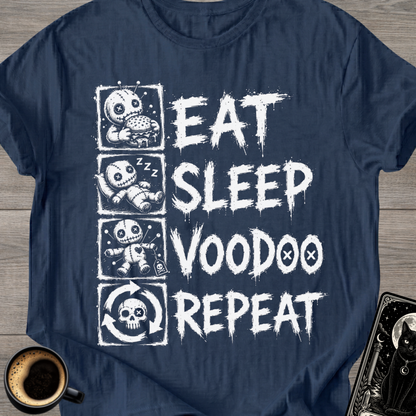 Eat Sleep Voodoo Repeat Humor T-Shirt