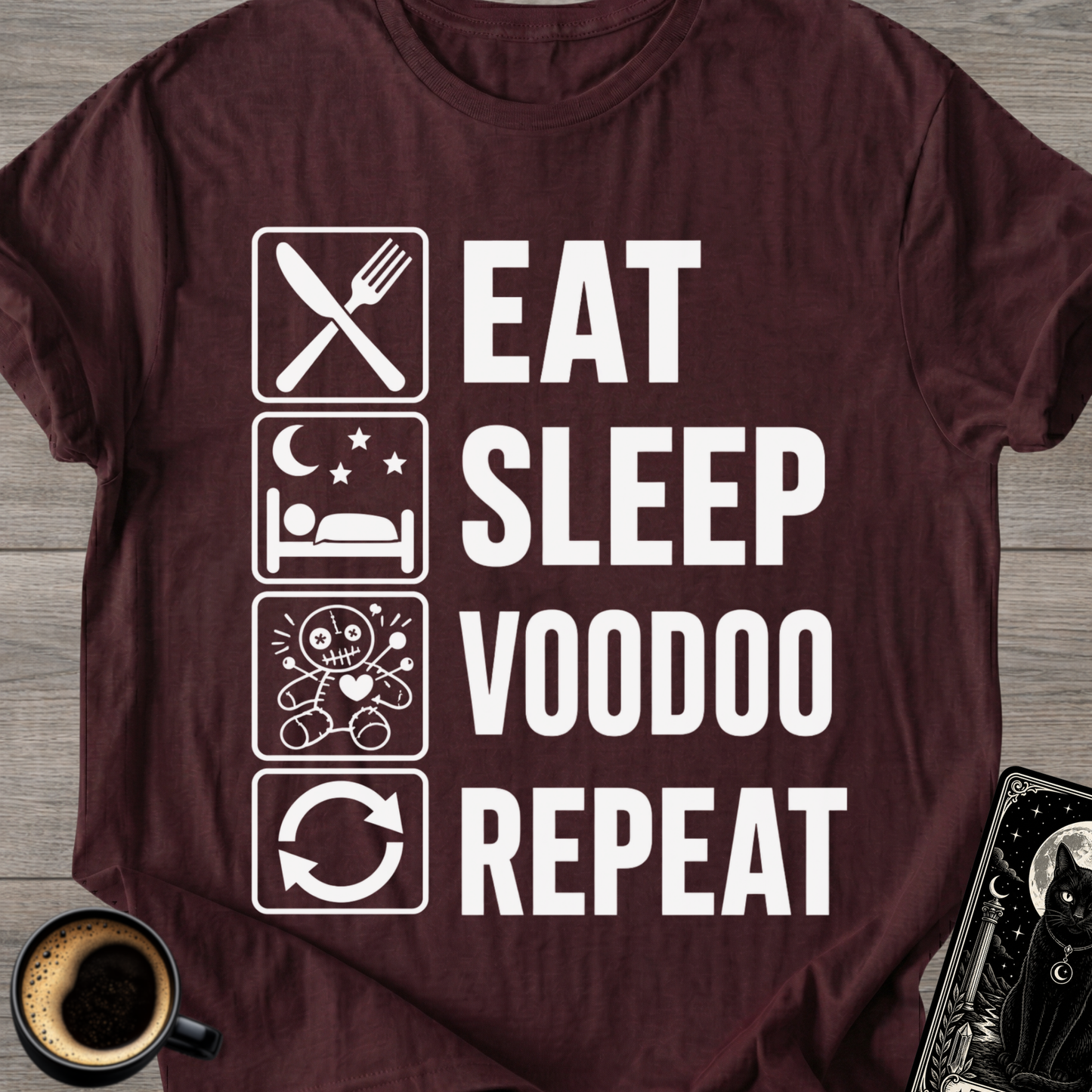 Eat Sleep Voodoo Repeat -T-Shirt