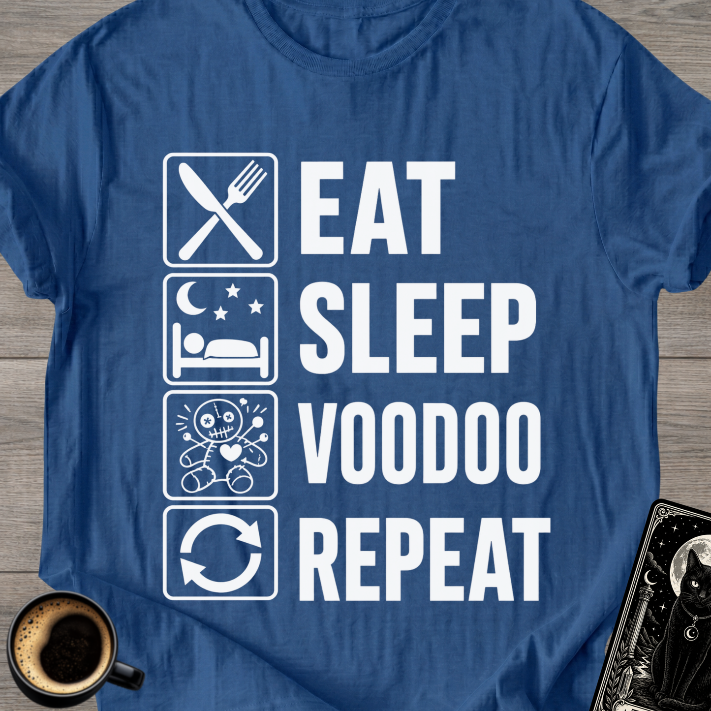 Eat Sleep Voodoo Repeat -T-Shirt