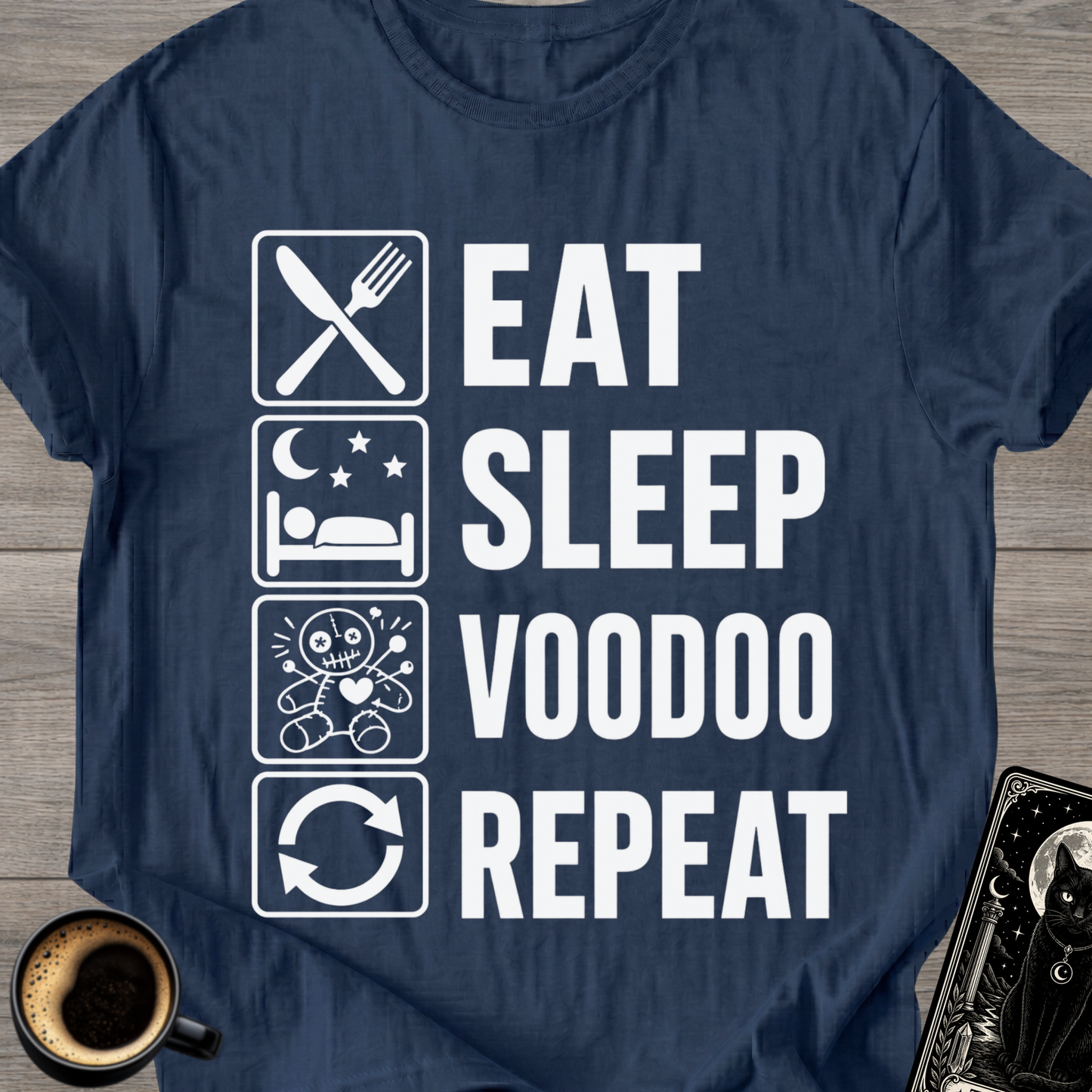 Eat Sleep Voodoo Repeat -T-Shirt