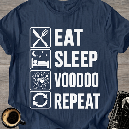 Eat Sleep Voodoo Repeat -T-Shirt