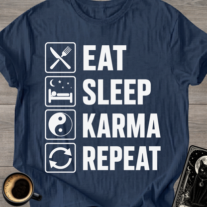 Eat . Sleep . Karma . Repeat T‑Shirt