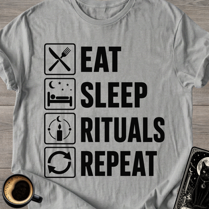 Eat Sleep Rituals Repeat T-Shirt