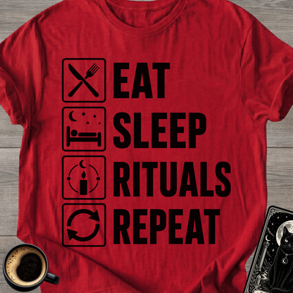 Eat Sleep Rituals Repeat T-Shirt