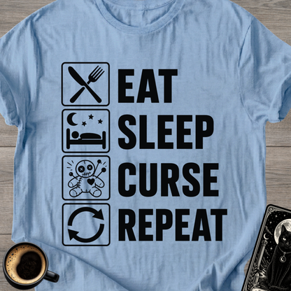 Eat Sleep Curse Repeat T-Shirt