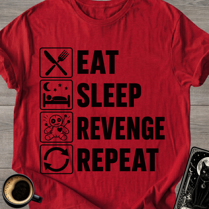 Eat Sleep Revenge Repeat - T-Shirt