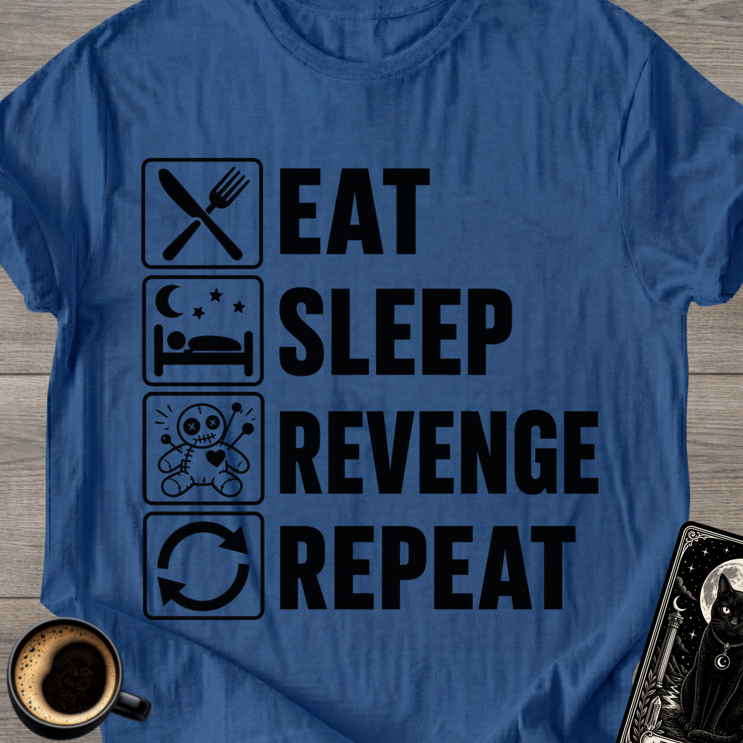 Eat Sleep Revenge Repeat - T-Shirt