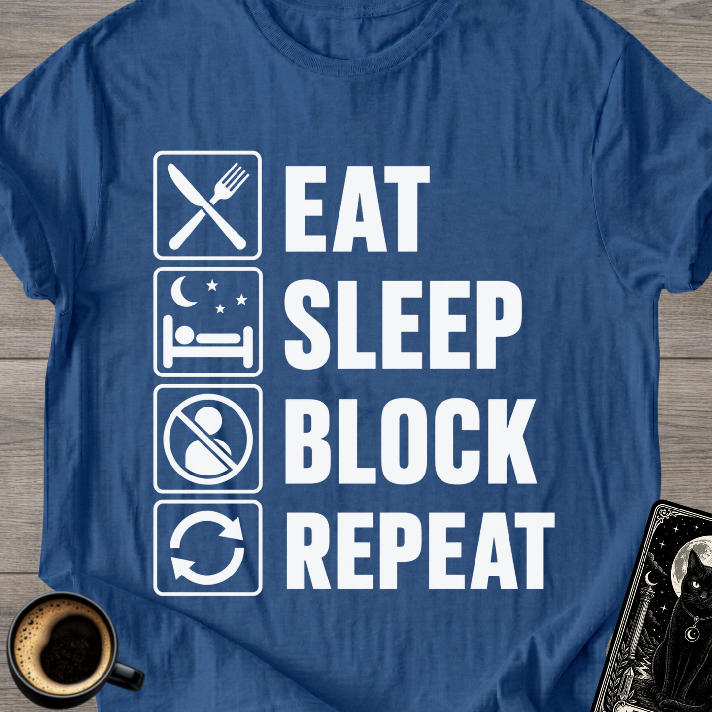 Eat Sleep Block Repeat - T-Shirt