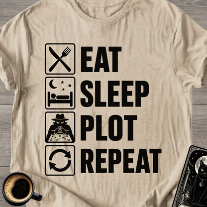 Eat Sleep Plot Repeat - T‑Shirt