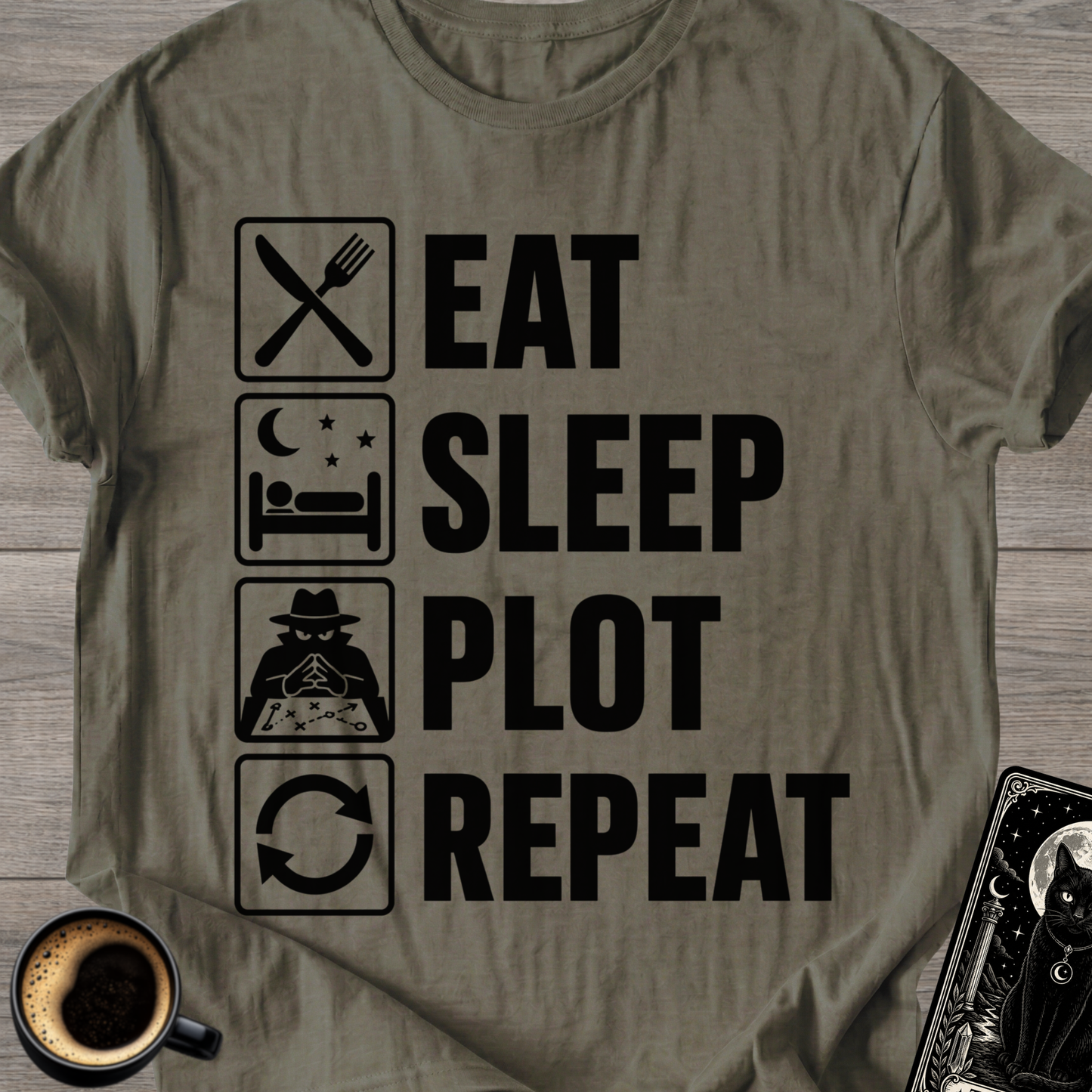 Eat Sleep Plot Repeat - T‑Shirt