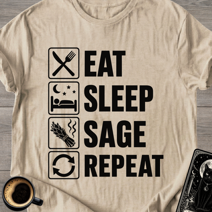 Eat Sleep Sage Repeat - T-Shirt