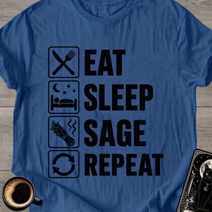 Eat Sleep Sage Repeat - T-Shirt