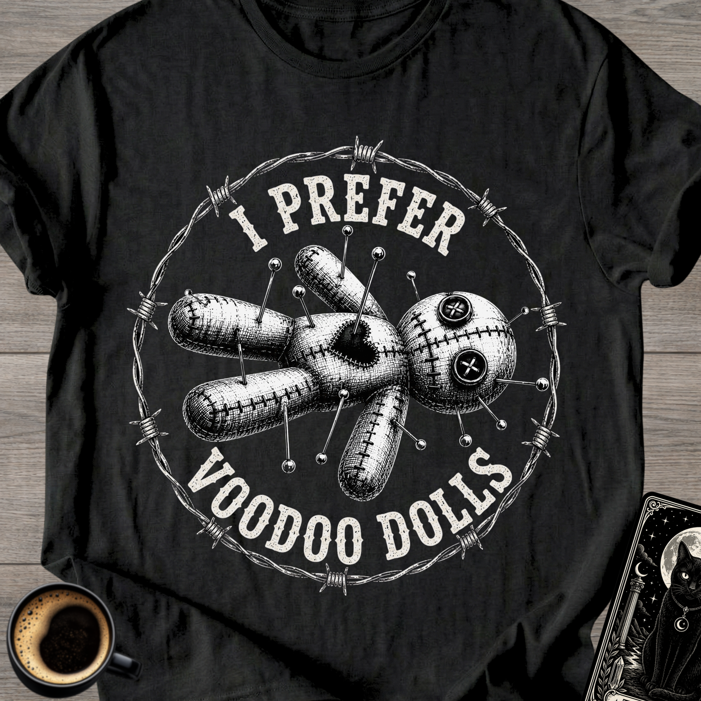 I Prefer Voodoo Dolls T-Shirt