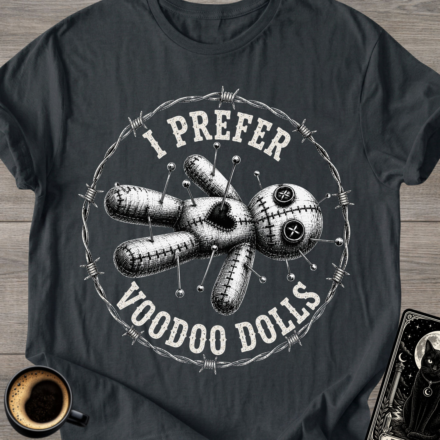 I Prefer Voodoo Dolls T-Shirt