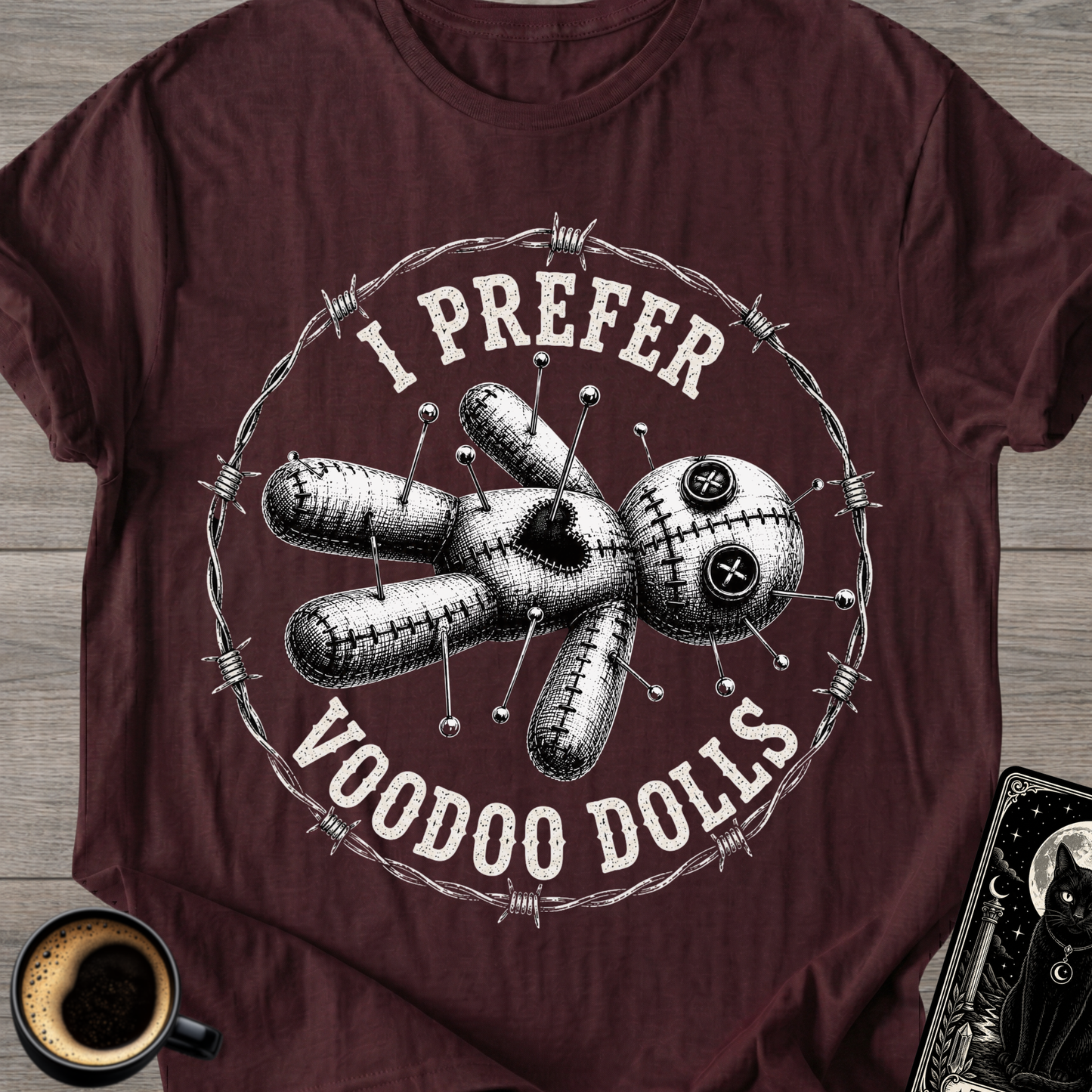 I Prefer Voodoo Dolls T-Shirt
