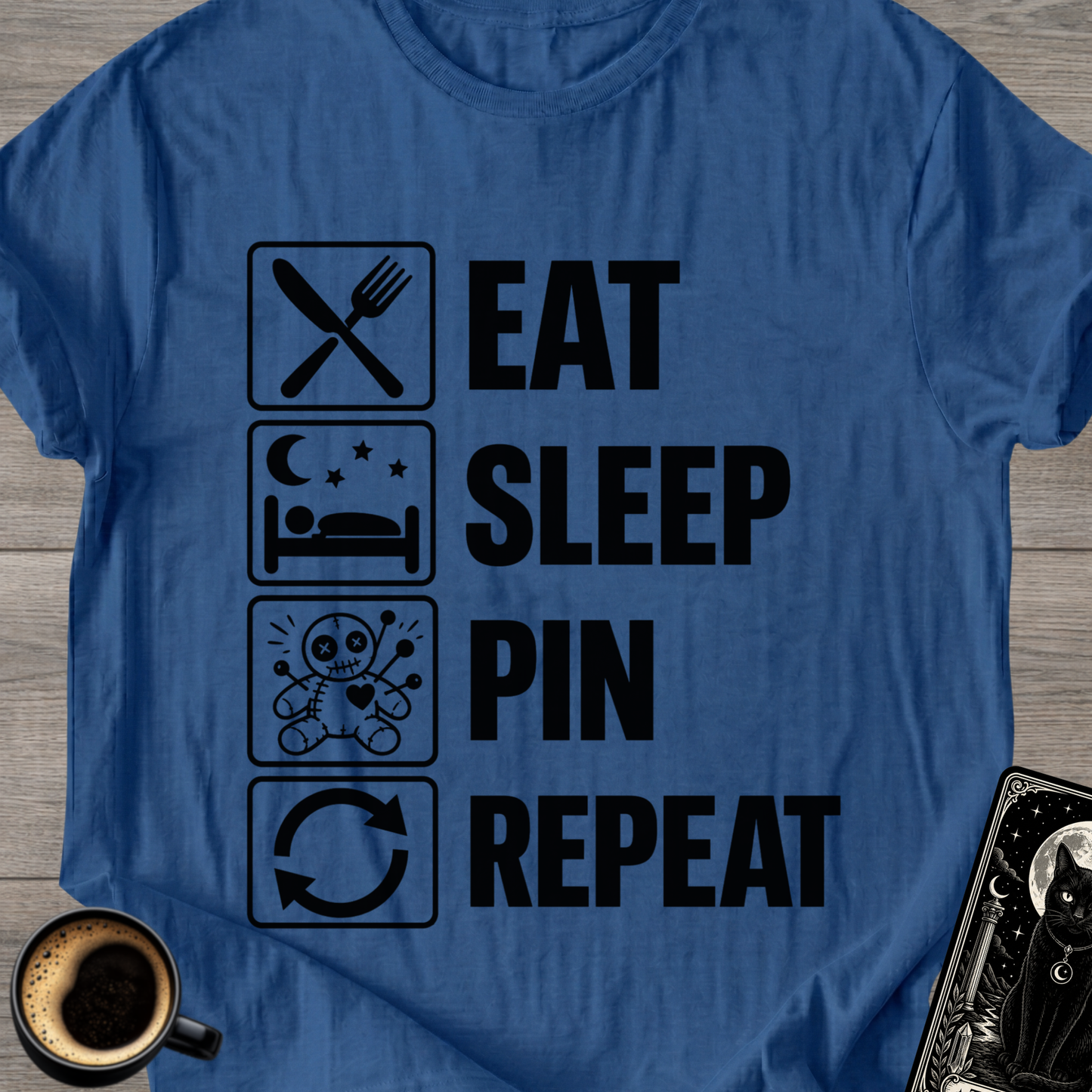 Eat . Sleep . Pin . Repeat T‑Shirt