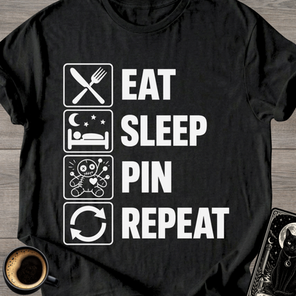 Eat Sleep Pin Repeat - T-Shirt
