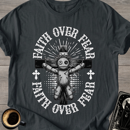 Faith Over Fear Voodoo T-Shirt