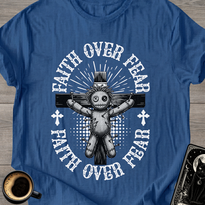 Faith Over Fear Voodoo T-Shirt