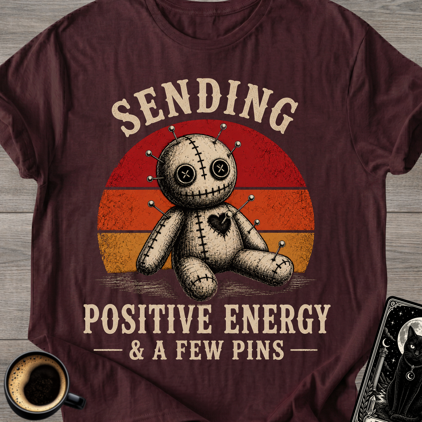 Positive Energy & A Few Pins T-Shirt