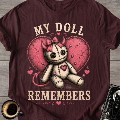 My Doll Remembers Voodoo T-Shirt