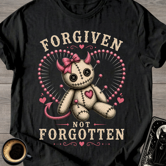 Forgiven Not Forgotten T-Shirt