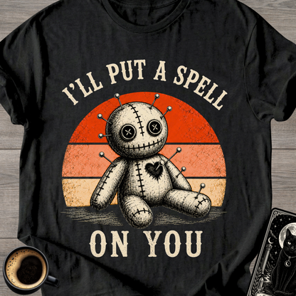 I'll Put a Spell on You Voodoo T-Shirt