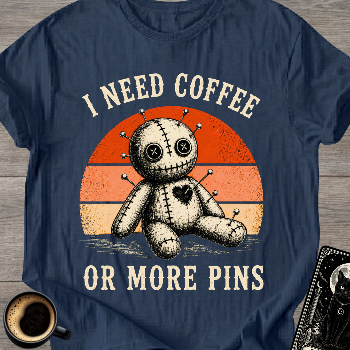 I Need Coffee Or More Pins T-Shirt