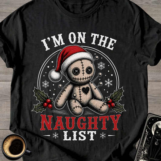 I'm On The Naughty List Voodoo T-Shirt