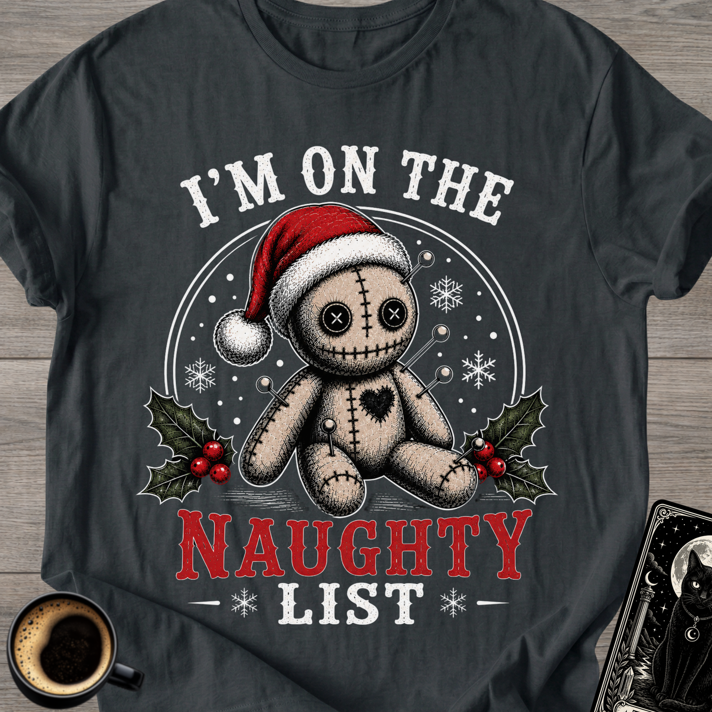 I'm On The Naughty List Voodoo T-Shirt