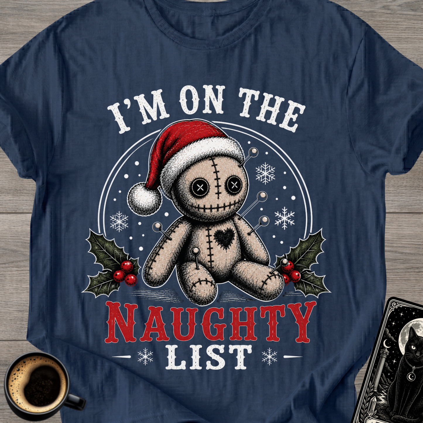 I'm On The Naughty List Voodoo T-Shirt