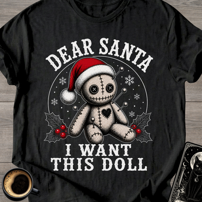 Santa I Want This Doll T-Shirt