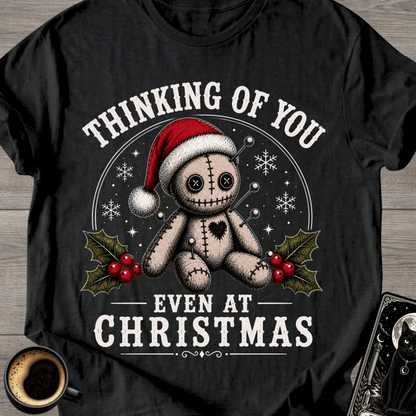 Thinking of You Even at Christmas T-Shirt