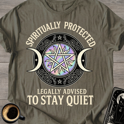 Spiritually Protected Legally T-Shirt