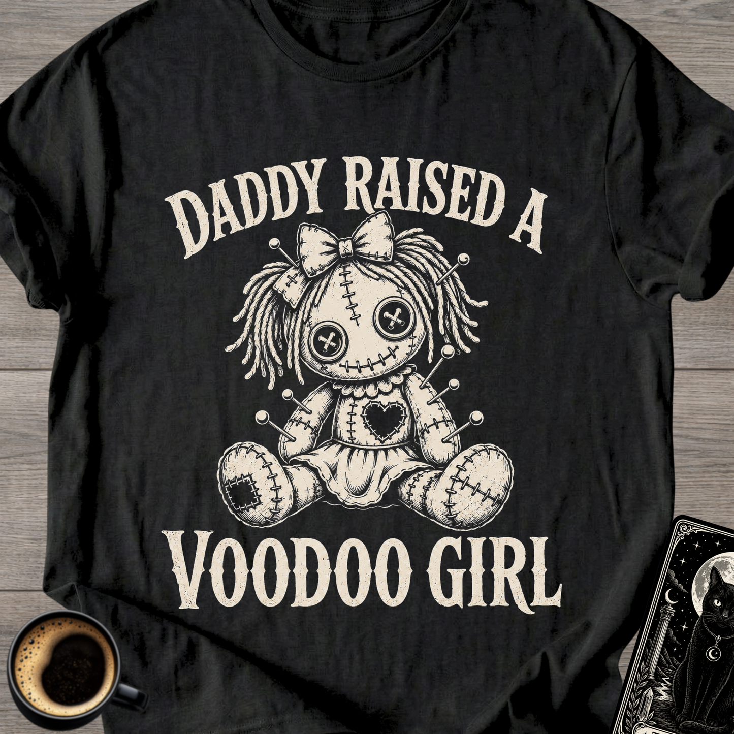Daddy Raised A Voodoo Girl T-Shirt