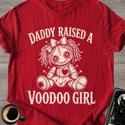 Daddy Raised A Voodoo Girl T-Shirt