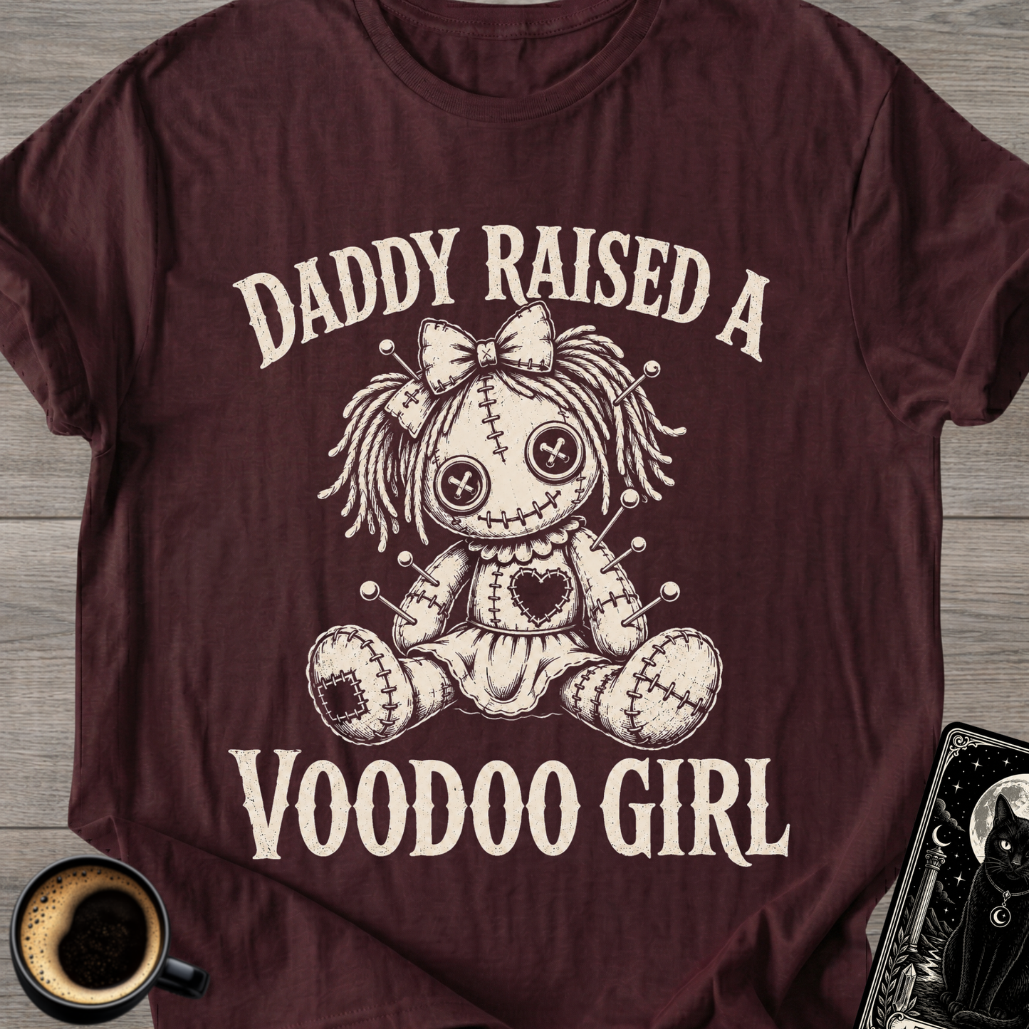 Daddy Raised A Voodoo Girl T-Shirt