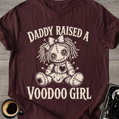 Daddy Raised A Voodoo Girl T-Shirt