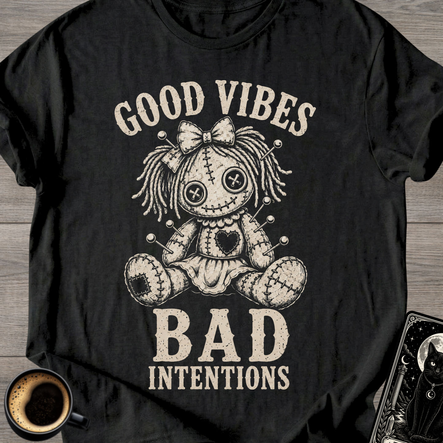Good Vibes Bad Intentions - T-Shirt