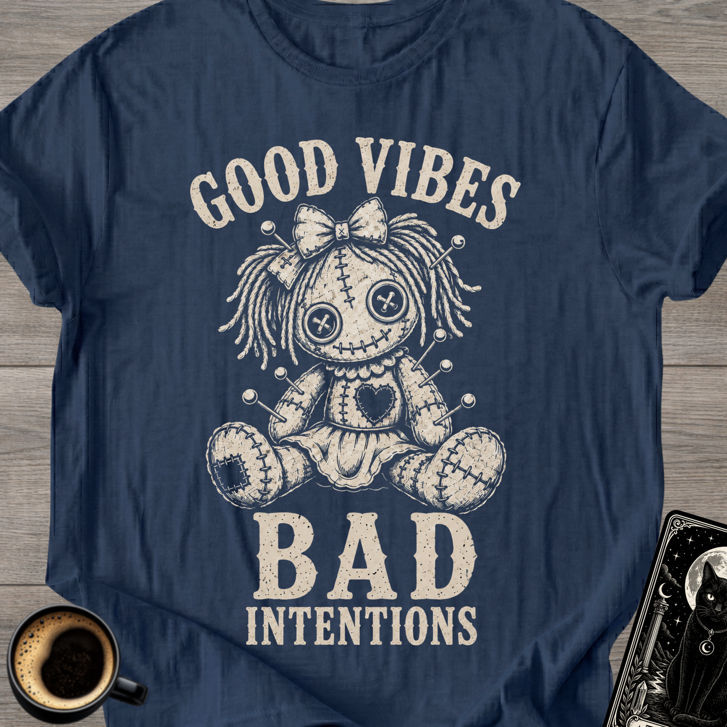 Good Vibes Bad Intentions - T-Shirt